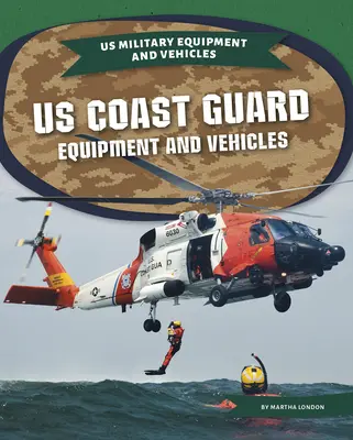 Sprzęt i pojazdy amerykańskiej straży przybrzeżnej - Us Coast Guard Equipment and Vehicles