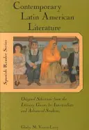 Współczesna literatura latynoamerykańska: Oryginalne wybory gigantów literackich dla średnio zaawansowanych i zaawansowanych studentów