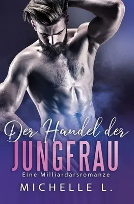 The Virgin's Trade - Der Handel der Jungfrau