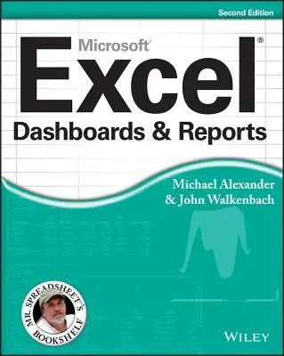 Pulpity nawigacyjne i raporty programu Excel, wydanie 2 - Excel Dashboards and Reports, 2nd Edition