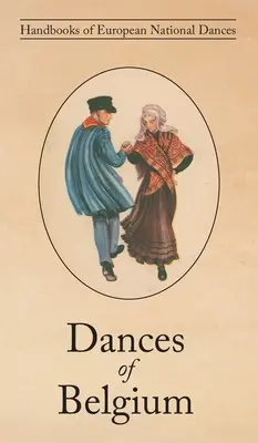 Tańce Belgii - Dances of Belgium