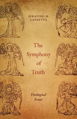 Symfonia prawdy: eseje teologiczne - The Symphony of Truth: Theological Essays