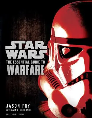 Niezbędny przewodnik po działaniach wojennych: Gwiezdne wojny - The Essential Guide to Warfare: Star Wars