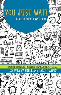 Po prostu czekaj: poetycki piątek Power Book - You Just Wait: A Poetry Friday Power Book