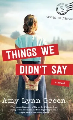 Rzeczy, których nie powiedzieliśmy - Things We Didn't Say