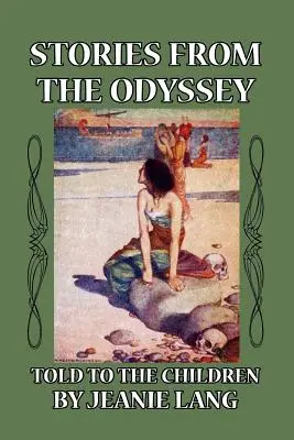 Historie z Odysei opowiedziane dzieciom - Stories from the Odyssey Told to the Children