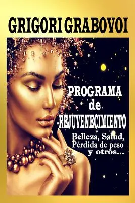 Program odmładzania: Belleza, salud, prdida de peso y otros... - Programa de rejuvenecimiento: Belleza, salud, prdida de peso y otros...