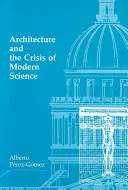 Architektura i kryzys współczesnej nauki - Architecture and the Crisis of Modern Science