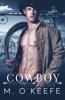 Kowboj: The King Family Book Four - The Cowboy: The King Family Book Four