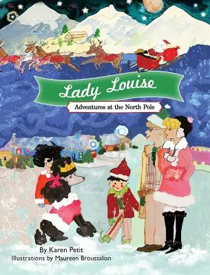 Lady Louise, Przygody na biegunie północnym - Lady Louise, Adventures at the North Pole