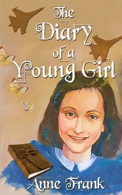 Anne Frank: Pamiętnik młodej dziewczyny: Wydanie ostateczne - Anne Frank: The Diary Of A Young Girl: The Definitive Edition