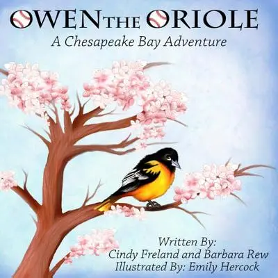 Owen the Oriole: Przygoda w zatoce Chesapeake - Owen the Oriole: A Chesapeake Bay Adventure