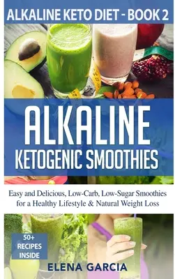 Alkaliczne ketogeniczne koktajle - Alkaline Ketogenic Smoothies