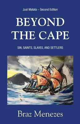 Beyond The Cape: Sin, Saints. Niewolnicy i osadnicy - Beyond The Cape: Sin, Saints. Slaves, and Settlers