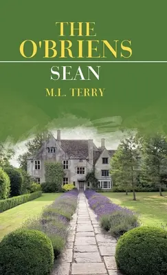 The O'Briens: Sean - The O'briens: Sean