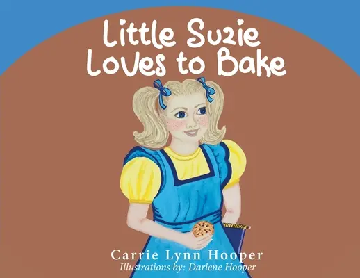 Mała Suzie uwielbia piec - Little Suzie Loves to Bake