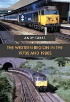 Region zachodni w latach siedemdziesiątych i osiemdziesiątych XX wieku - The Western Region in the 1970s and 1980s