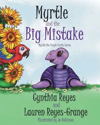 Mirt i wielki błąd: Myrtle the Purple Turtle Series - Myrtle and the Big Mistake: Myrtle the Purple Turtle Series