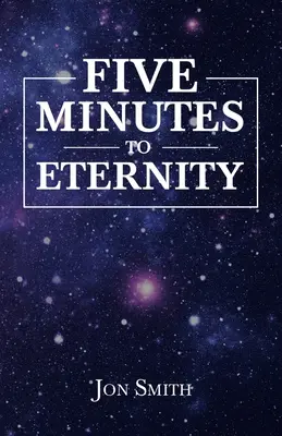 Pięć minut do wieczności - Five Minutes to Eternity