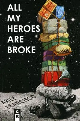 Wszyscy moi bohaterowie są spłukani - All My Heroes Are Broke