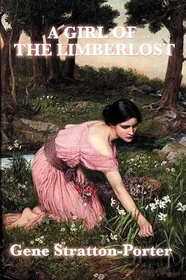 Dziewczyna z Limberlost - A Girl of the Limberlost