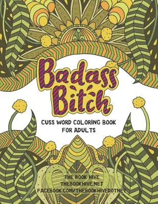 Badass Bitch: Kolorowanki z przekleństwami dla dorosłych - Badass Bitch: Cuss Word Coloring Books for Adults