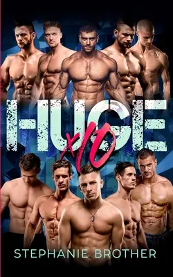 Huge X10: Mega Menage Odwrócony Romans Haremowy - Huge X10: A Mega Menage Reverse Harem Romance