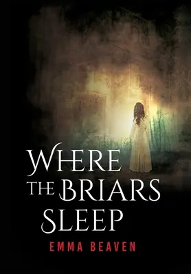 Gdzie śpią krzewy - Where The Briars Sleep