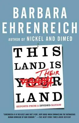 Ta ziemia jest ich ziemią: Raporty z podzielonego narodu - This Land Is Their Land: Reports from a Divided Nation