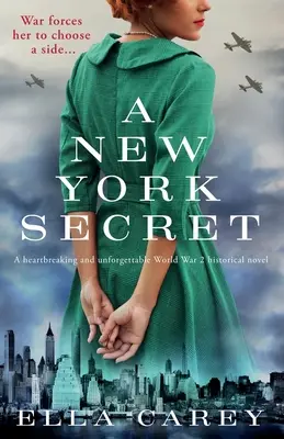Tajemnica Nowego Jorku: przejmująca i niezapomniana powieść historyczna z czasów II wojny światowej - A New York Secret: A heartbreaking and unforgettable World War 2 historical novel
