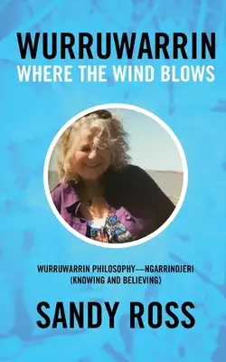 Wurruwarrin: Gdzie wieje wiatr - Wurruwarrin: Where the Wind Blows