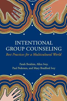 Międzynarodowe doradztwo grupowe: Najlepsze praktyki dla wielokulturowego świata - International Group Counseling: Best Practices for a Multicultural World
