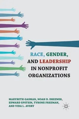 Rasa, płeć i przywództwo w organizacjach non-profit - Race, Gender, and Leadership in Nonprofit Organizations