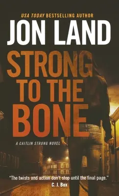 Silna aż do kości: powieść o Caitlin Strong - Strong to the Bone: A Caitlin Strong Novel