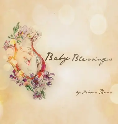 Błogosławieństwa dziecka - Baby Blessings