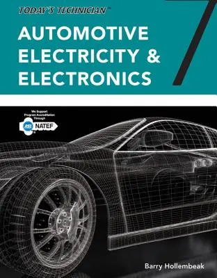 Dzisiejszy technik: Elektryczność i elektronika samochodowa, pakiet podręczników szkolnych i warsztatowych, wersja na spirali - Today's Technician: Automotive Electricity and Electronics, Classroom and Shop Manual Pack, Spiral Bound Version