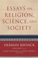 Eseje na temat religii, nauki i społeczeństwa - Essays on Religion, Science, and Society