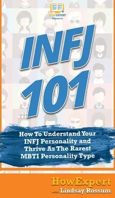 Infj 101: Jak zrozumieć swoją osobowość INFJ i rozwijać się jako najrzadszy typ osobowości MBTI? - Infj 101: How To Understand Your INFJ Personality and Thrive As The Rarest MBTI Personality Type