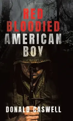 Amerykański chłopiec z czerwoną krwią - Red Bloodied American Boy