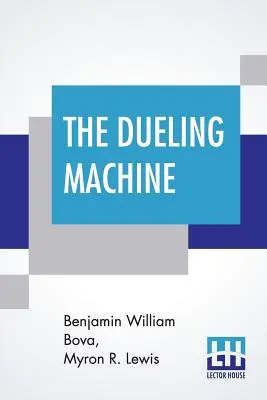 Pojedynek maszyn - The Dueling Machine