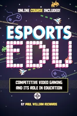 Esport w edukacji: Odkrywanie wartości edukacyjnej w klubach e-sportowych, turniejach i produkcjach wideo na żywo - Esports in Education: Exploring Educational Value in Esports Clubs, Tournaments and Live Video Productions