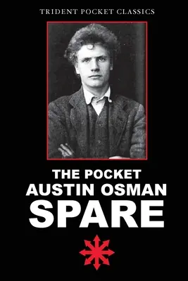 Pocket Austin Osman Spare - The Pocket Austin Osman Spare