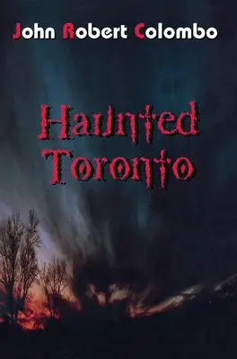 Nawiedzone Toronto - Haunted Toronto