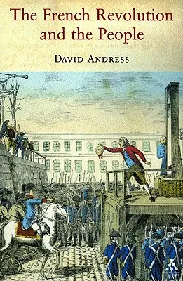 Rewolucja francuska i ludzie - French Revolution and the People