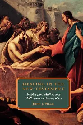 Uzdrowienie w Nowym Testamencie - Healing in the New Testament