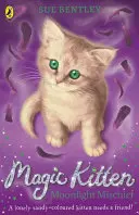 Magiczny kotek: Księżycowe psoty - Magic Kitten: Moonlight Mischief