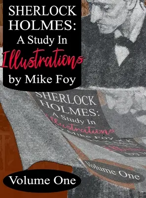 Sherlock Holmes - Studium ilustracji - tom 1 - Sherlock Holmes - A Study in Illustrations - Volume 1