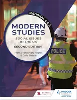 National 4 & 5 Modern Studies: Kwestie społeczne w Wielkiej Brytanii, wydanie drugie - National 4 & 5 Modern Studies: Social issues in the UK, Second Edition