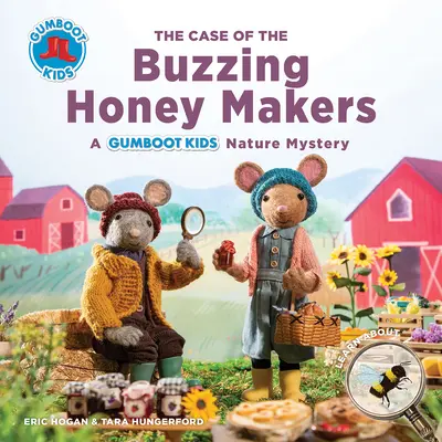 Przypadek brzęczących producentów miodu: A Gumboot Kids Nature Mystery - The Case of the Buzzing Honey Makers: A Gumboot Kids Nature Mystery