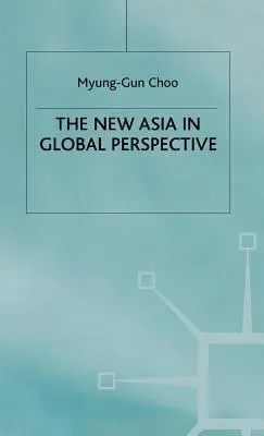 Nowa Azja w perspektywie globalnej - The New Asia in Global Perspective